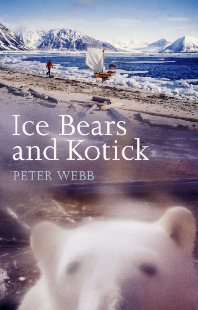 Ice Bears And Kotick, Paperback / softback Book
