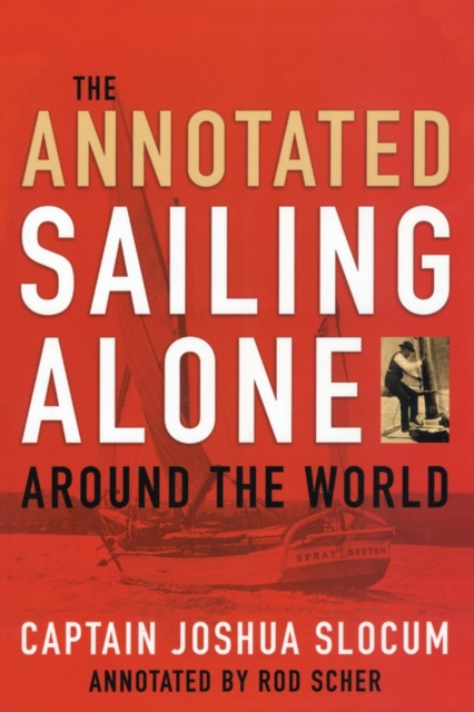 Annotated Sailing Alone Around The World, Paperback / softback Book