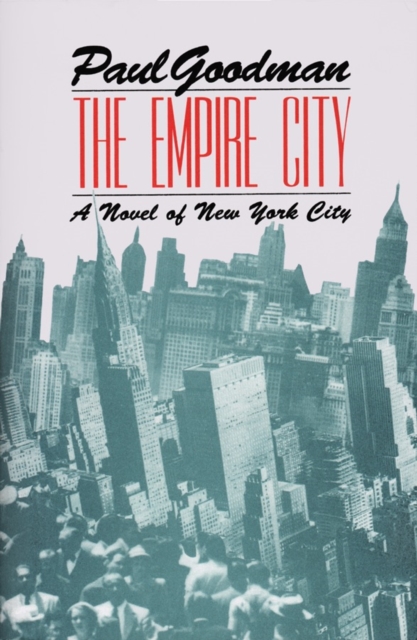 The Empire City : A Novel of New York City, Hardback Book