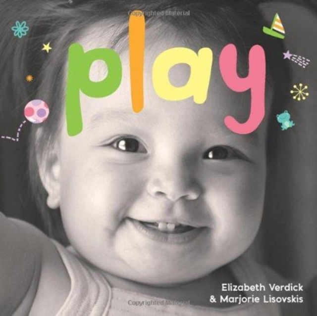 Play : A Board Book about Playtime, Board book Book