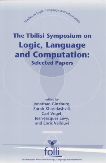 The Tbilisi Symposium on Logic, Language and Computation : Selected Papers v.1, Paperback Book