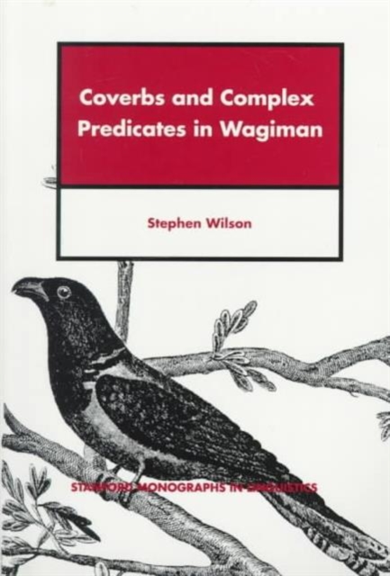 Coverbs and Complex Predicates in Wagiman, Paperback Book