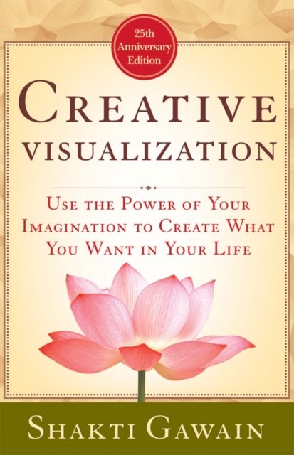 Creative Visualization, Paperback Book