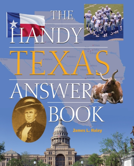 The Handy Texas Answer Book, Paperback / softback Book