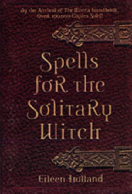 Spells for the Solitary Witch, Paperback / softback Book