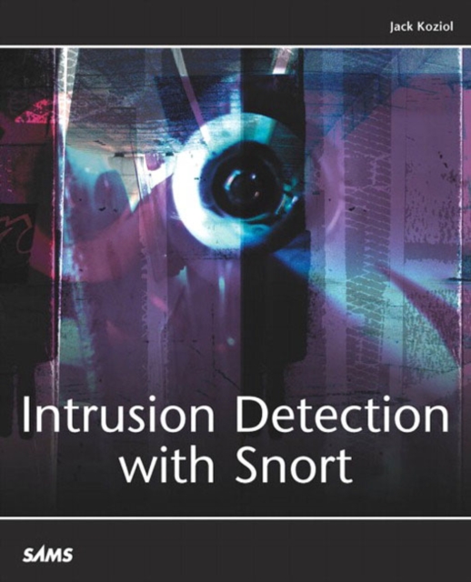 Intrusion Detection with Snort, Paperback / softback Book