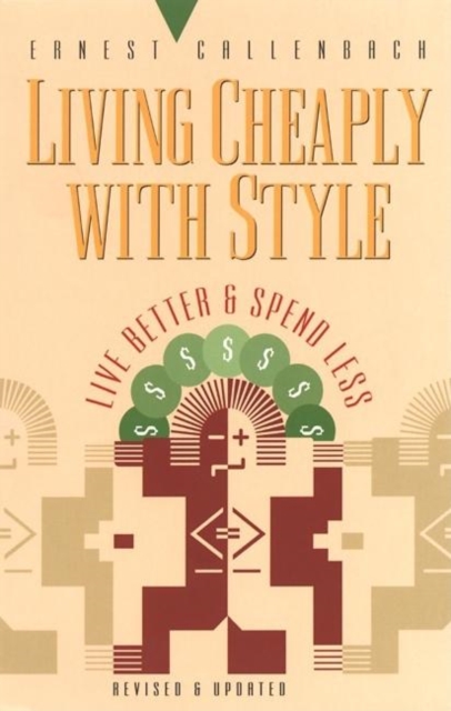 Living Cheaply with Style : Live Better and Spend Less, Paperback / softback Book