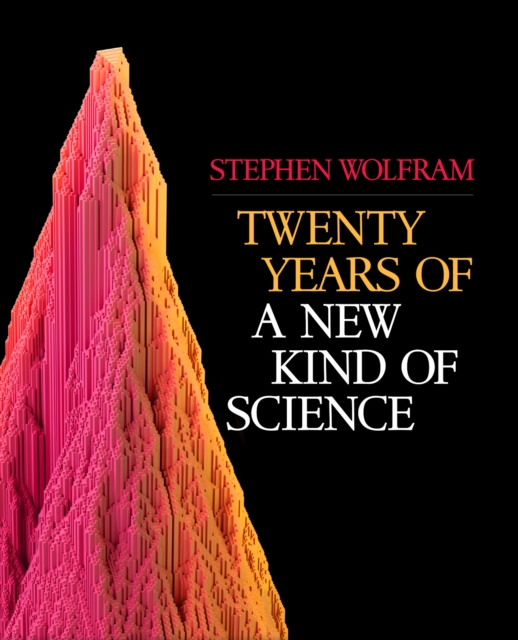 Twenty Years of a New Kind of Science, Hardback Book