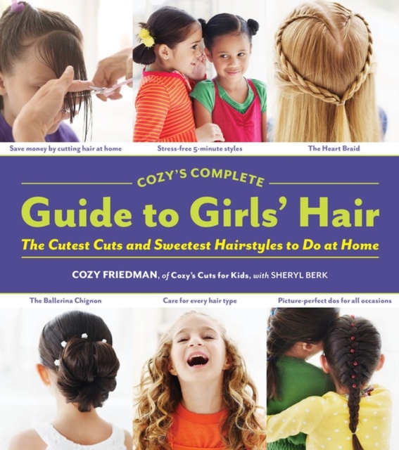 Cozys Complete Guide to Girls Hair, Spiral bound Book