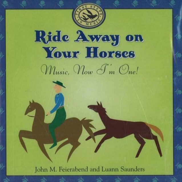 Ride Away on Your Horses: Music, Now I'm One! : Music, Now I'm One!, Audio cassette Book