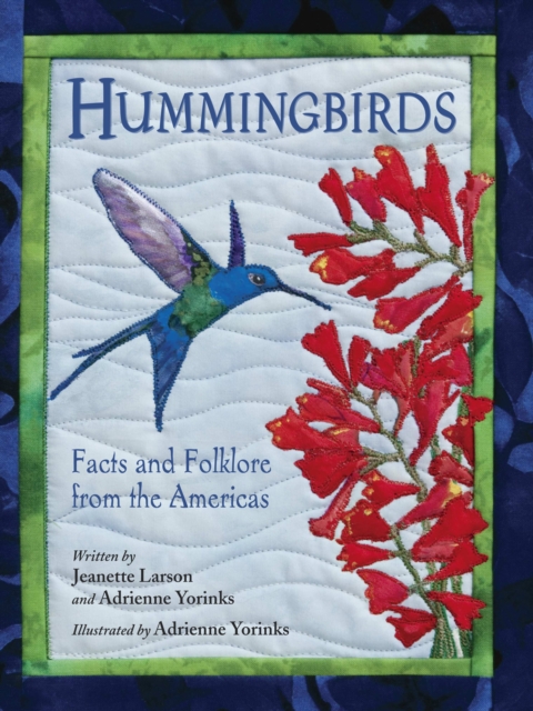 Hummingbirds : Facts and Folklore from the Americas, Hardback Book