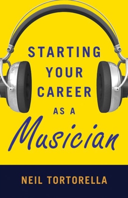 Starting Your Career as a Musician, Paperback / softback Book