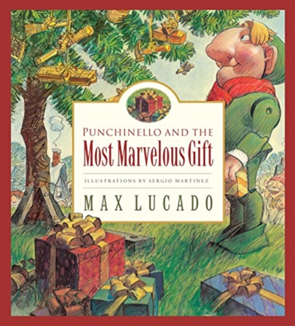 Punchinello and the Most Marvelous Gift, Hardback Book