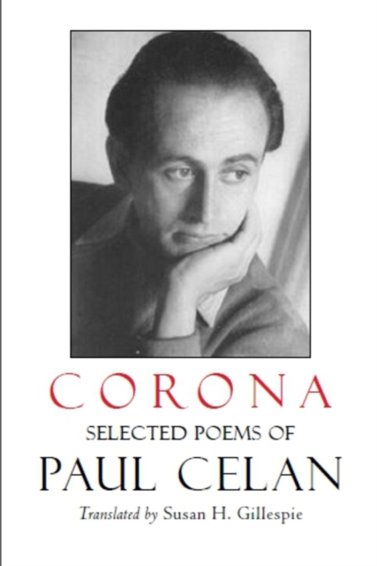 Corona : The Selected Poems of Paul Celan, Paperback / softback Book