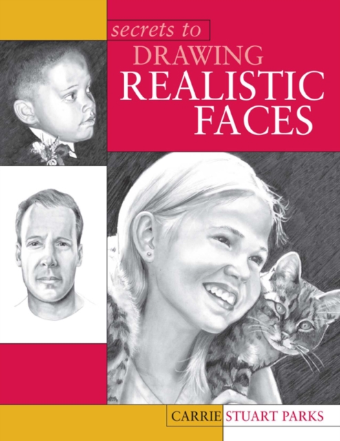 Secrets to Drawing Realistic Faces, Paperback / softback Book