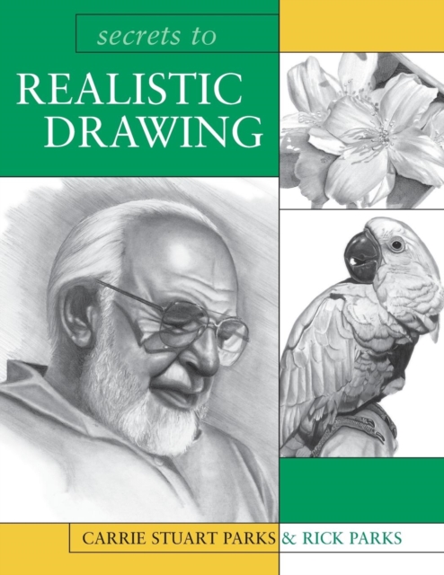 Secrets to Realistic Drawing, Paperback Book