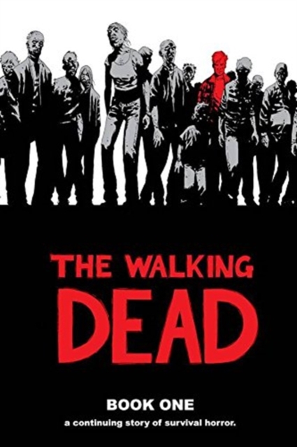 The Walking Dead Book 1 Limited Edition, Hardback Book