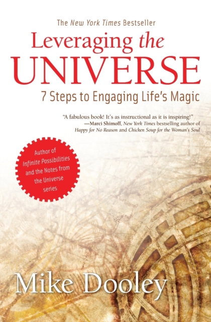 Leveraging the Universe : 7 Steps to Engaging Life's Magic, Paperback / softback Book