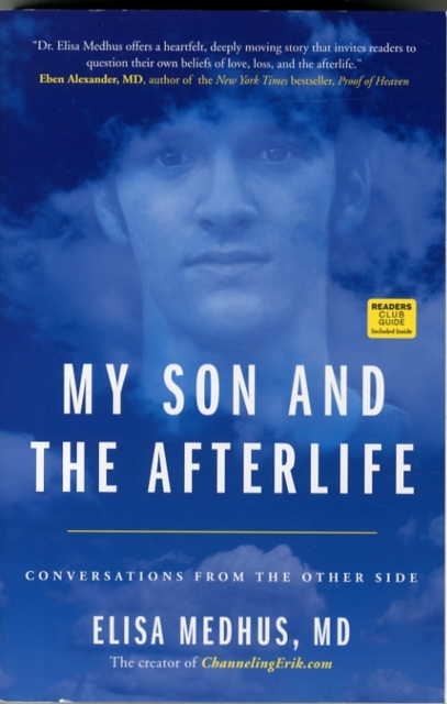 My Son and the Afterlife : Conversations from the Other Side, Paperback / softback Book