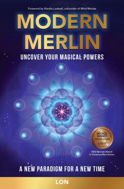 Modern Merlin : Uncover Your Magical Powers, EPUB eBook