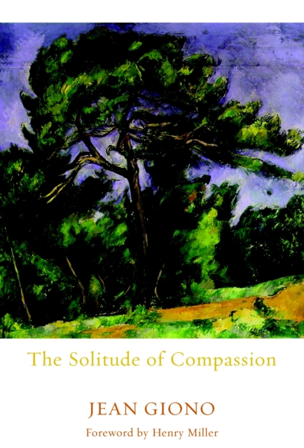 The Solitude Of Compassion, Paperback / softback Book