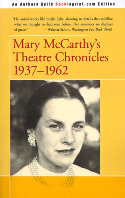 Mary McCarthy's Theatre Chronicles : 1937-1962, Paperback / softback Book