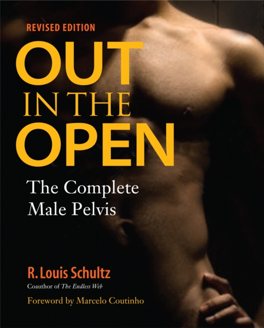 Out in the Open, Revised Edition : The Complete Male Pelvis, Paperback / softback Book
