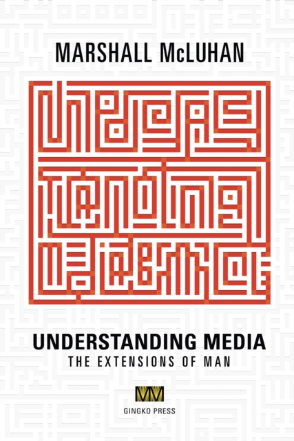 Understanding Media : The Extensions of Man, EPUB eBook