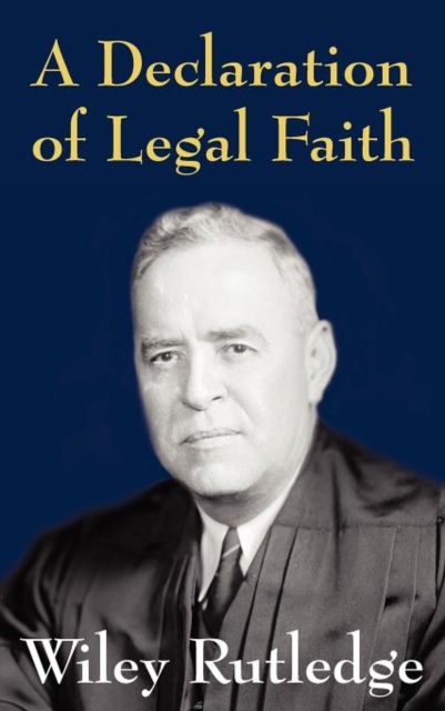 A Declaration of Legal Faith, Hardback Book
