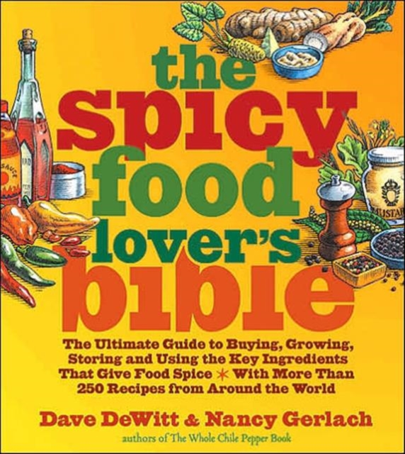 The Spicy Food Lover's Bible, Paperback / softback Book