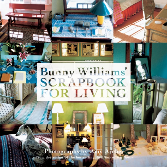 Bunny Williams' Scrapbook, Hardback Book