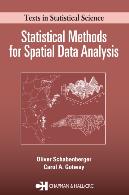 Statistical Methods for Spatial Data Analysis, Hardback Book