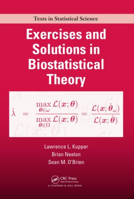 Exercises and Solutions in Biostatistical Theory, Paperback / softback Book