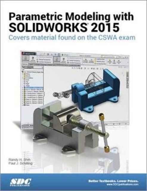 Parametric Modeling with SOLIDWORKS 2015, Paperback / softback Book