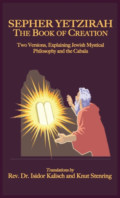 Sepher Yetzirah : The Book of Creation, Hardback Book