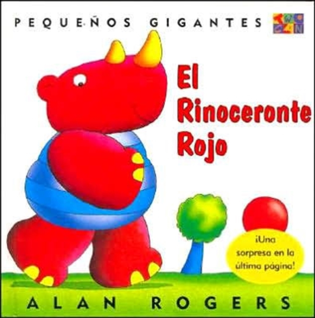El Rinoceronte Rojo: Little Giants, Hardback Book