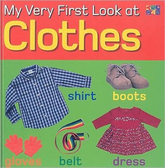 My Very First Look at Clothes, Hardback Book