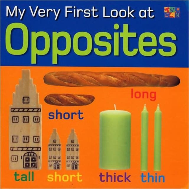 My Very First Look at Opposites, Board book Book