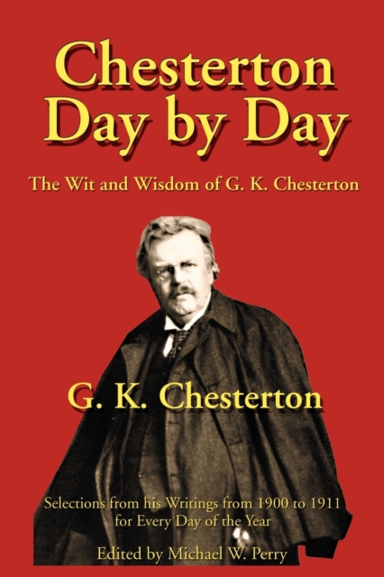 Chesterton Day by Day : The Wit and Wisdom of G. K. Chesterton, Paperback / softback Book