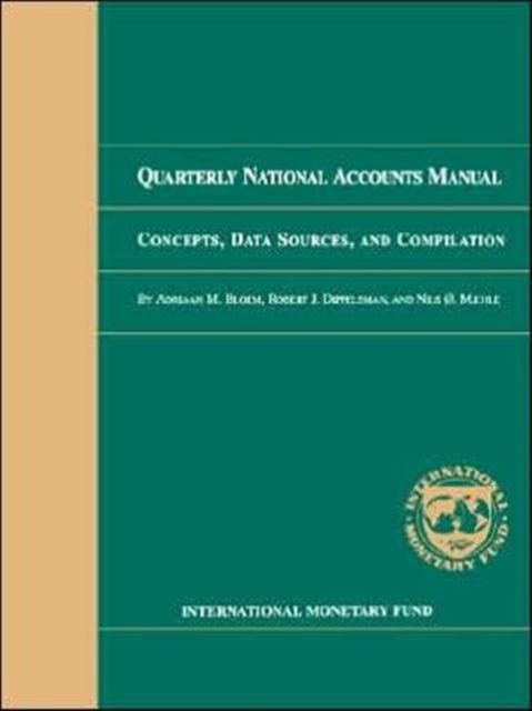 Quarterly National Accounts Manual : Concepts, Data Sources and Compilation, Paperback / softback Book