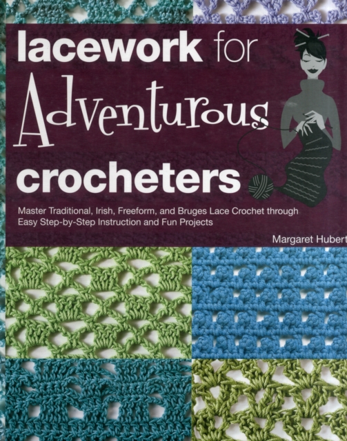 Lacework for Adventurous Crocheters, Spiral bound Book