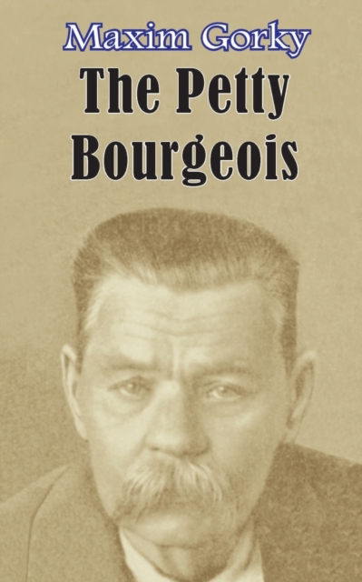 The Petty Bourgeois, Paperback / softback Book