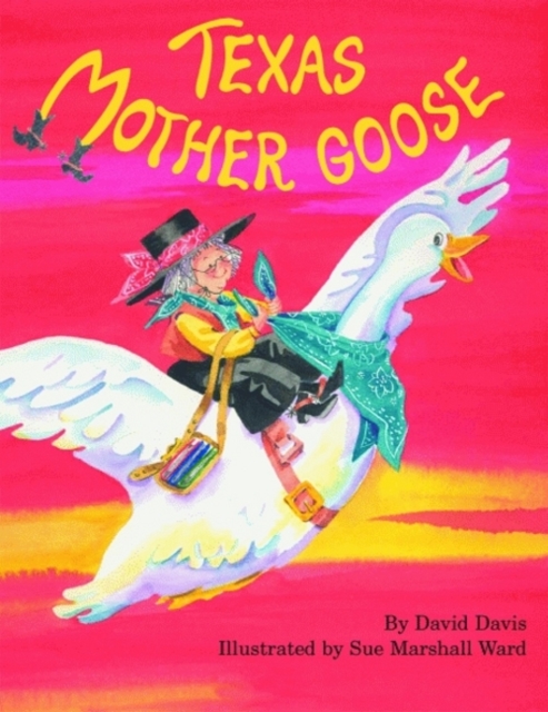 Texas Mother Goose, Hardback Book
