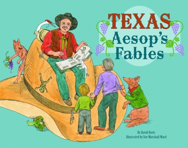 Texas Aesop's Fables, Hardback Book