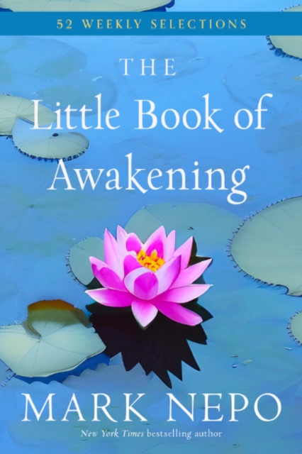 The Little Book of Awakening : 52 Weekly Selections, Paperback / softback Book