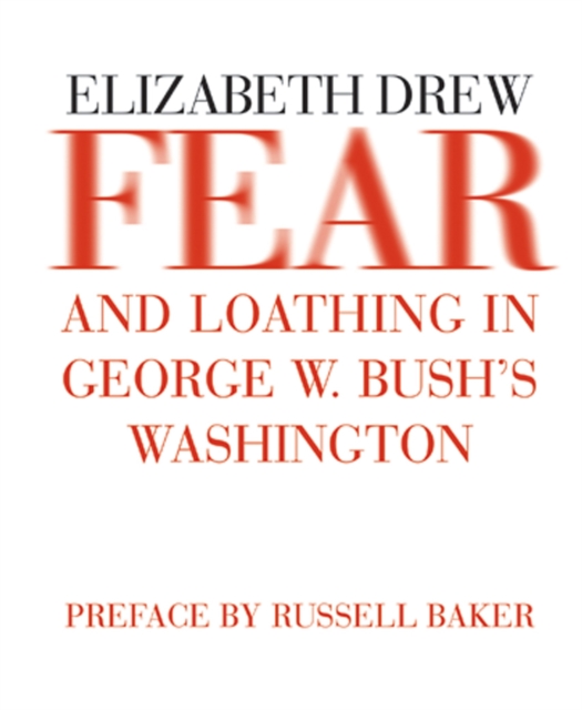 Fear Loathing Bushs Washington, Paperback / softback Book