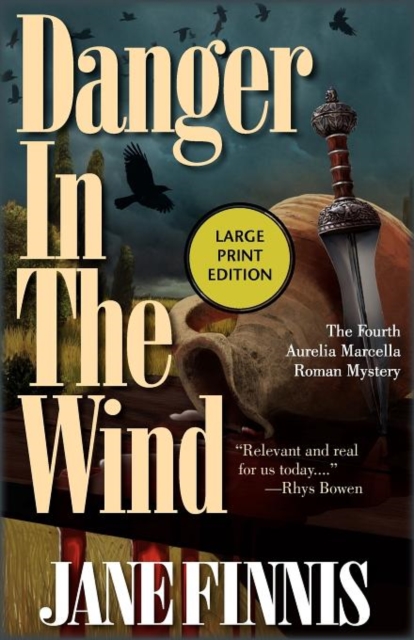 Danger in the Wind : An Aurelia Marcella Roman Mystery, Paperback / softback Book