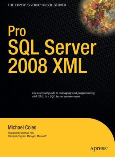 Pro SQL Server 2008 XML, Paperback / softback Book