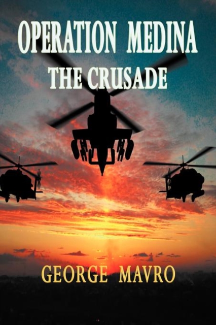 Operation Medina : The Crusade, Paperback / softback Book