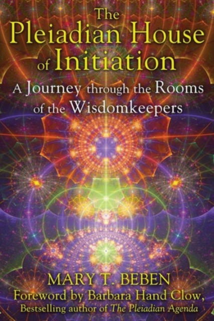 Pleiadian House of Initiation : A Journey Through the Rooms of the Wisdomkeepers, Paperback / softback Book